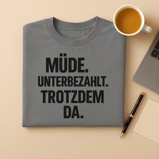 Trotzdem da T-Shirt