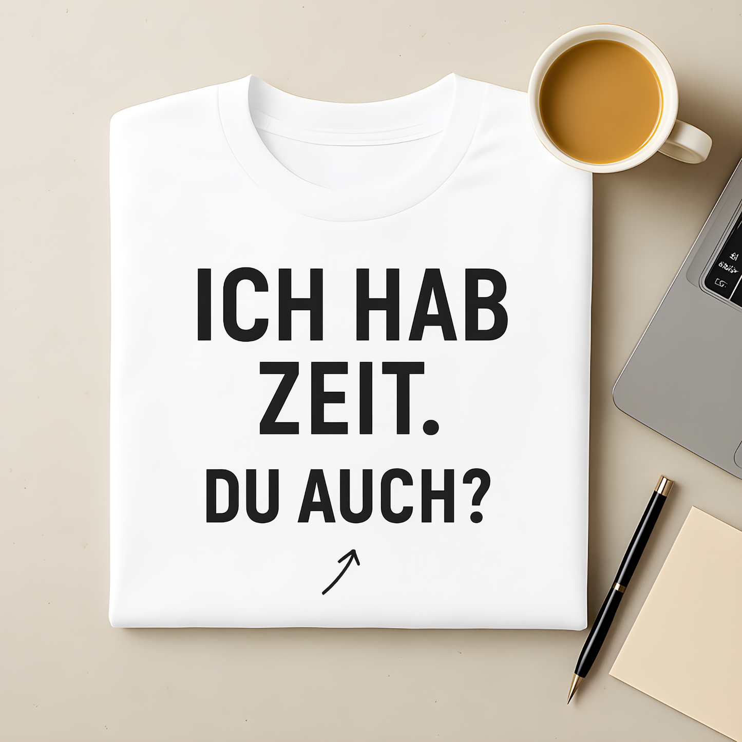 Ich hab Zeit T-Shirt