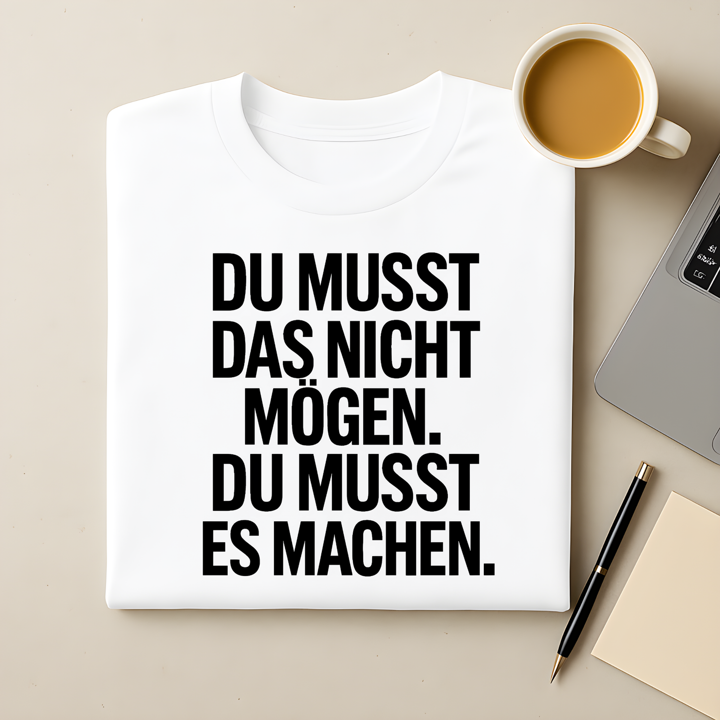 Nicht mögen - machen T-Shirt