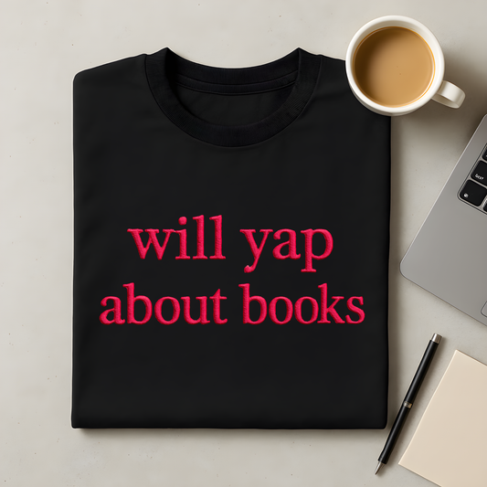 Will yap about books T-Shirt