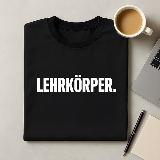 Lehrkörper T-Shirt