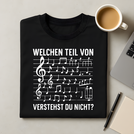 Welchen Teil von Musik verstehst du nicht T-Shirt