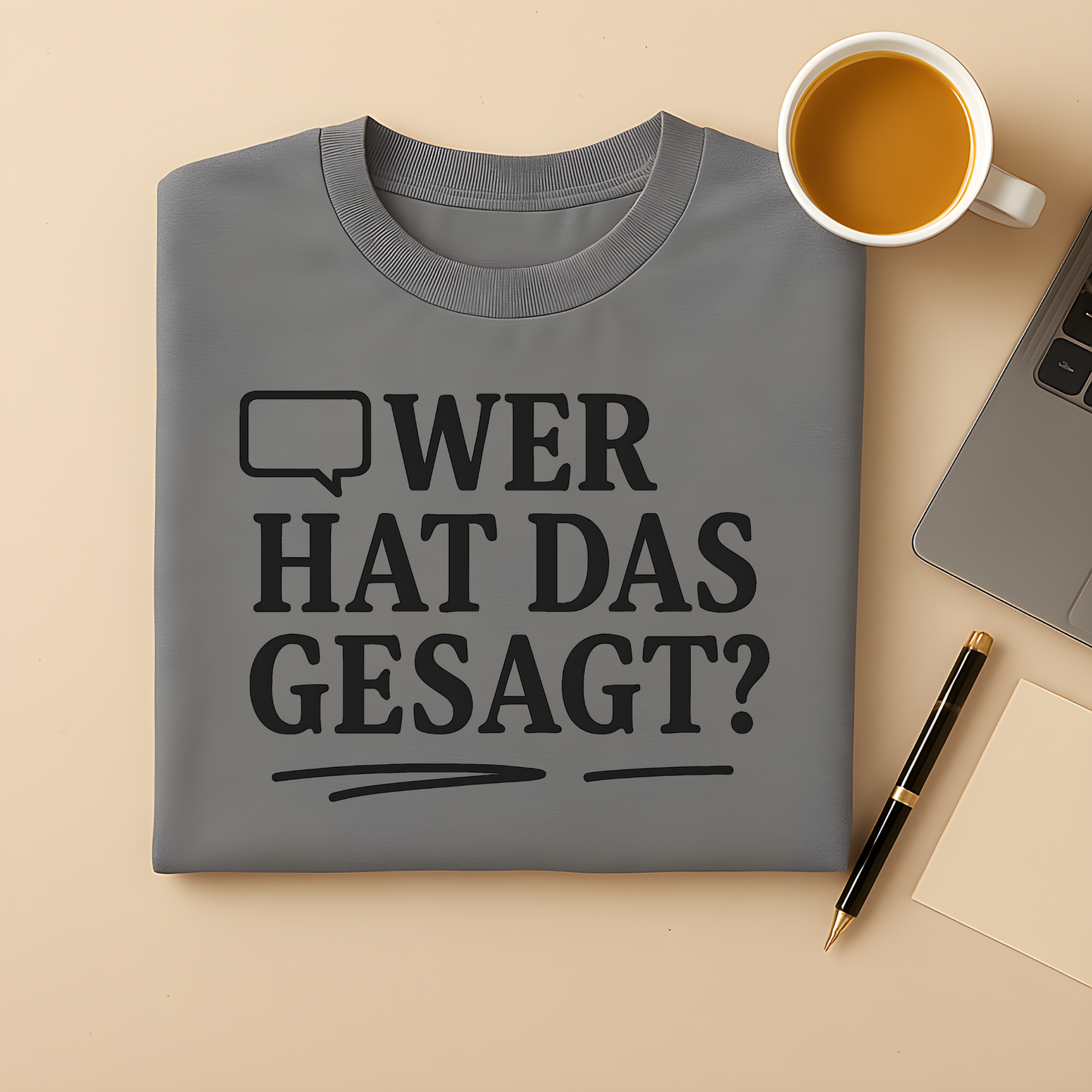 Wer hat das gesagt T-Shirt