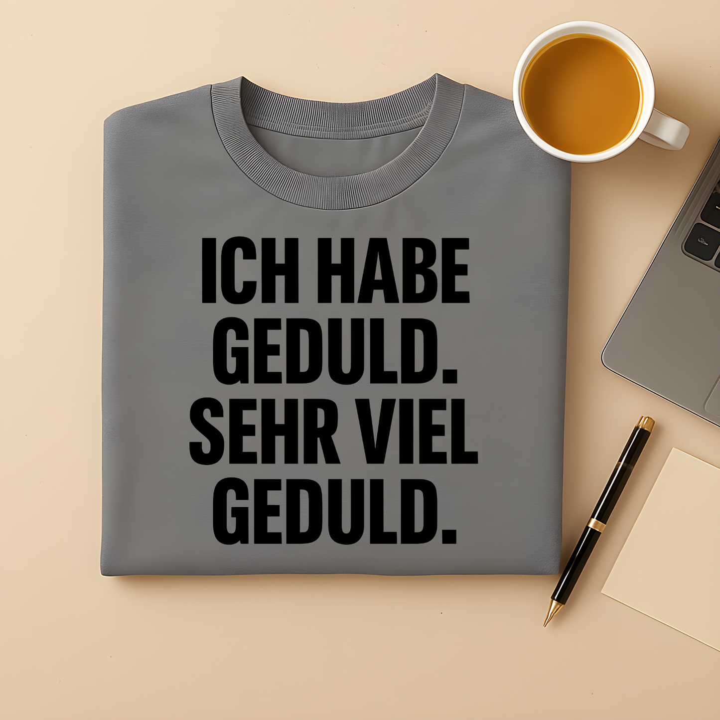 Sehr viel Geduld T-Shirt