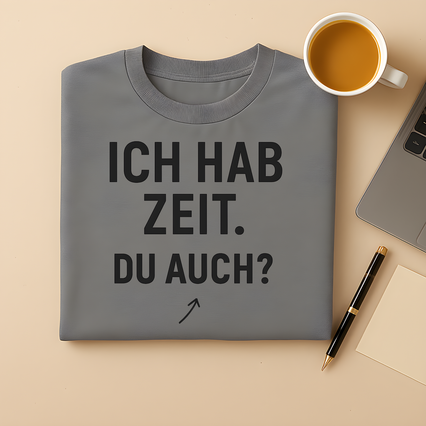 Ich hab Zeit T-Shirt
