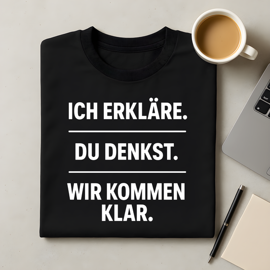 Wir kommen klar T-Shirt