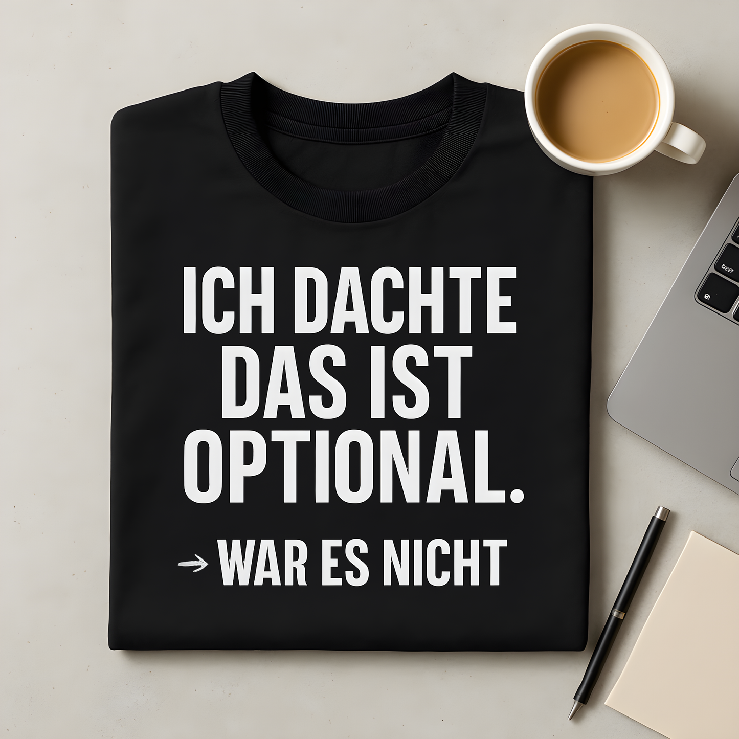 Nicht optional T-Shirt