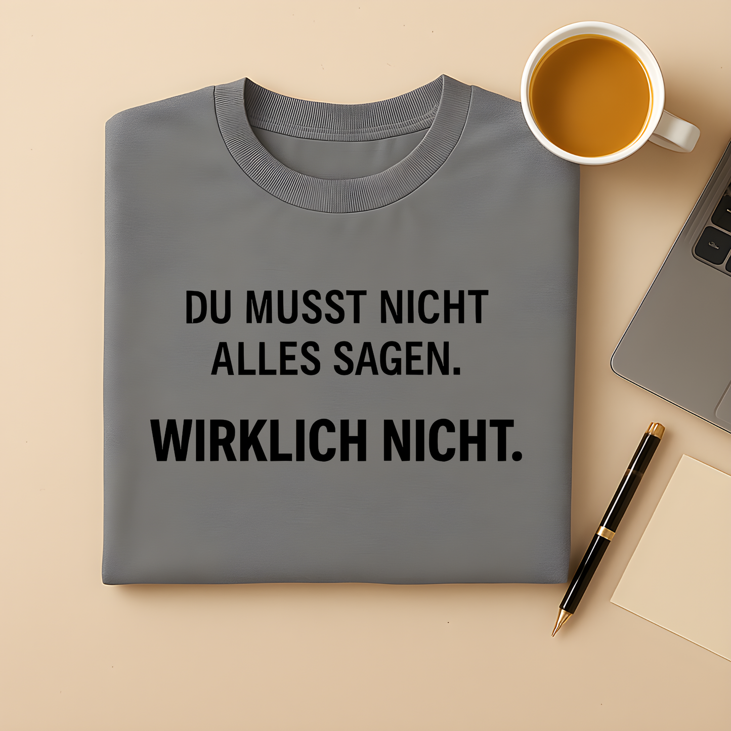 Nicht alles sagen T-Shirt