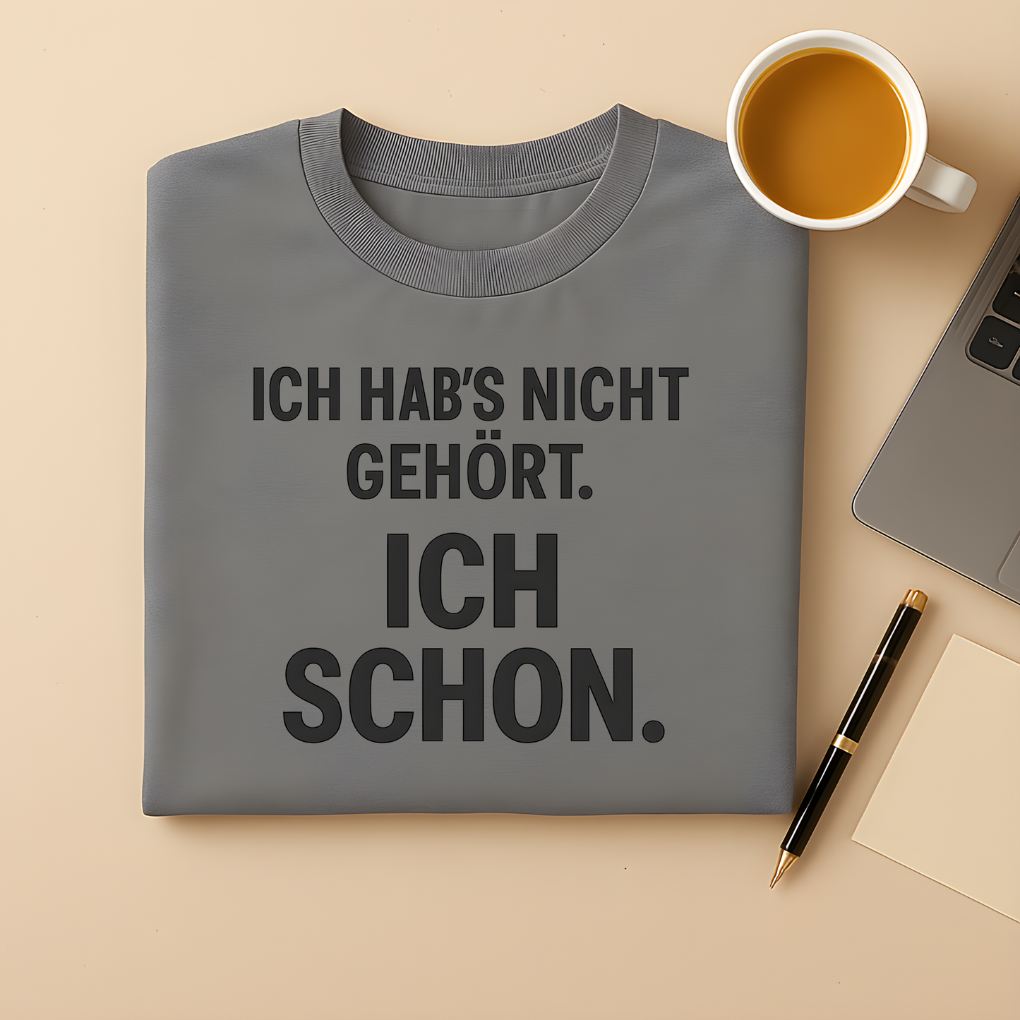 Ich habs nicht gehört T-Shirt