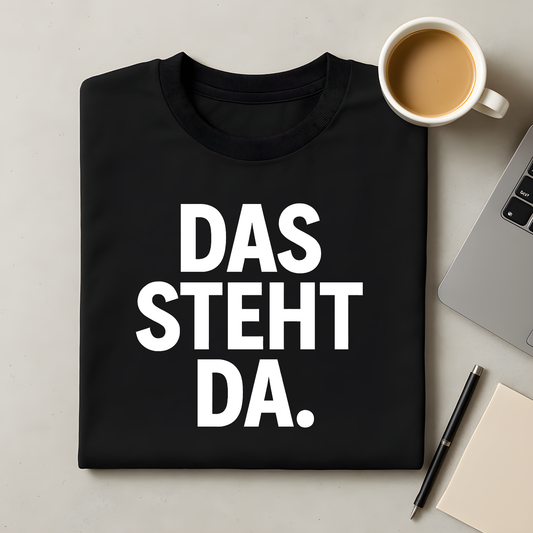 Das steht da T-Shirt