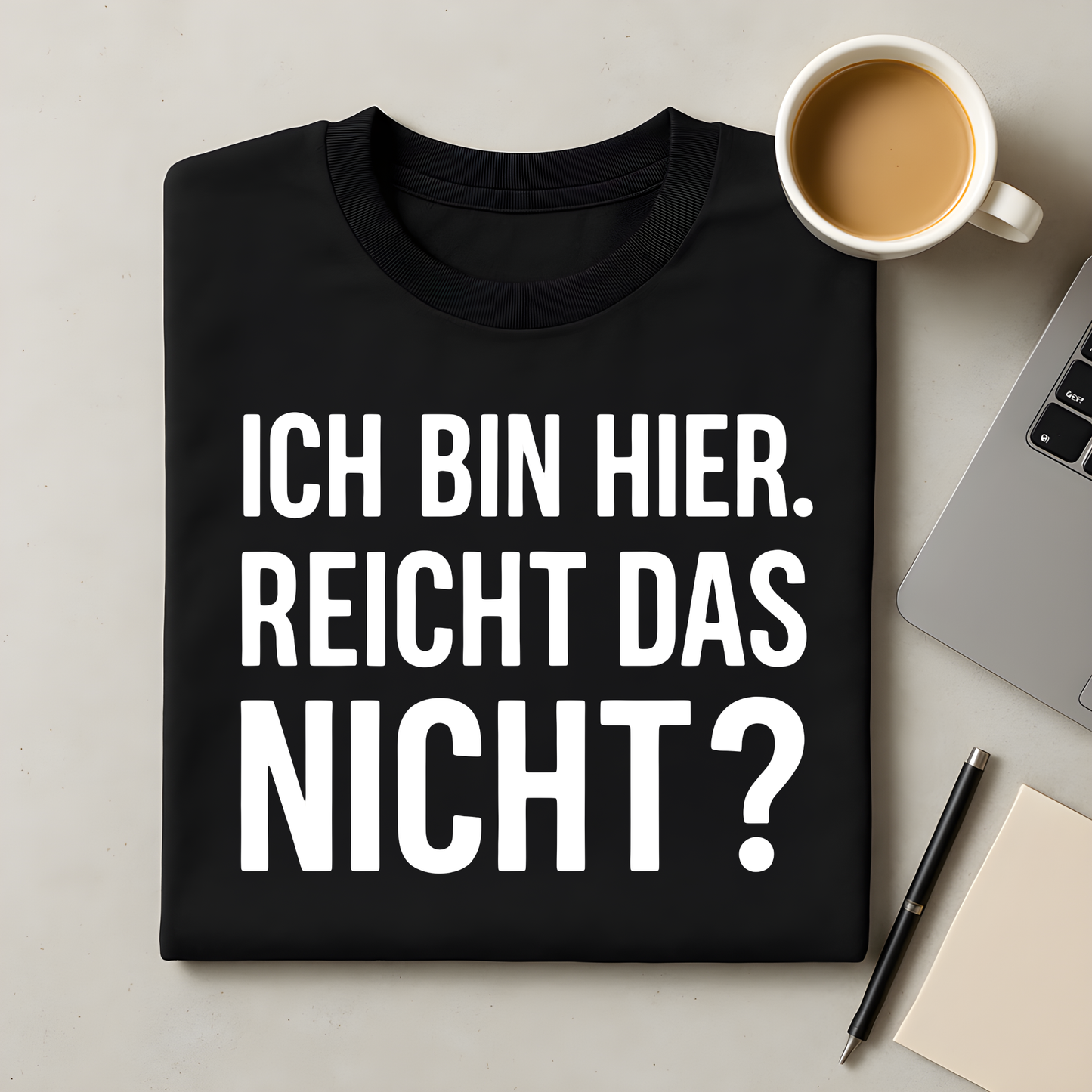 Reicht das nicht T-Shirt