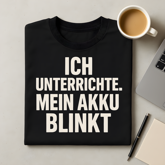 Mein Akku blinkt T-Shirt