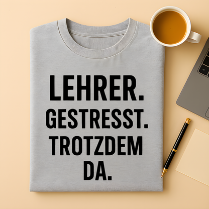 Gestresst. Trotzdem da T-Shirt
