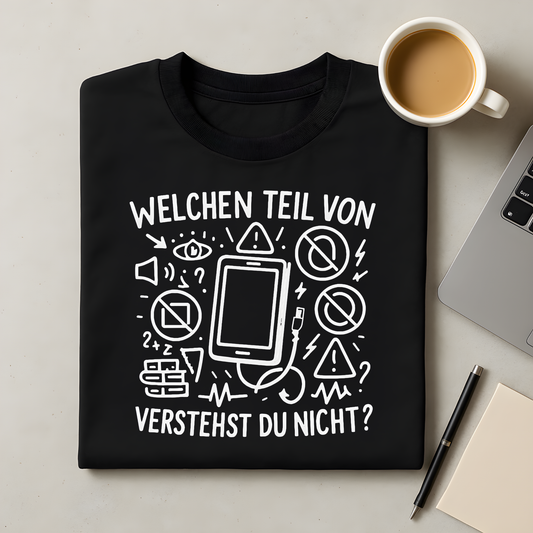 Welchen Teil von Handyverbot T-Shirt