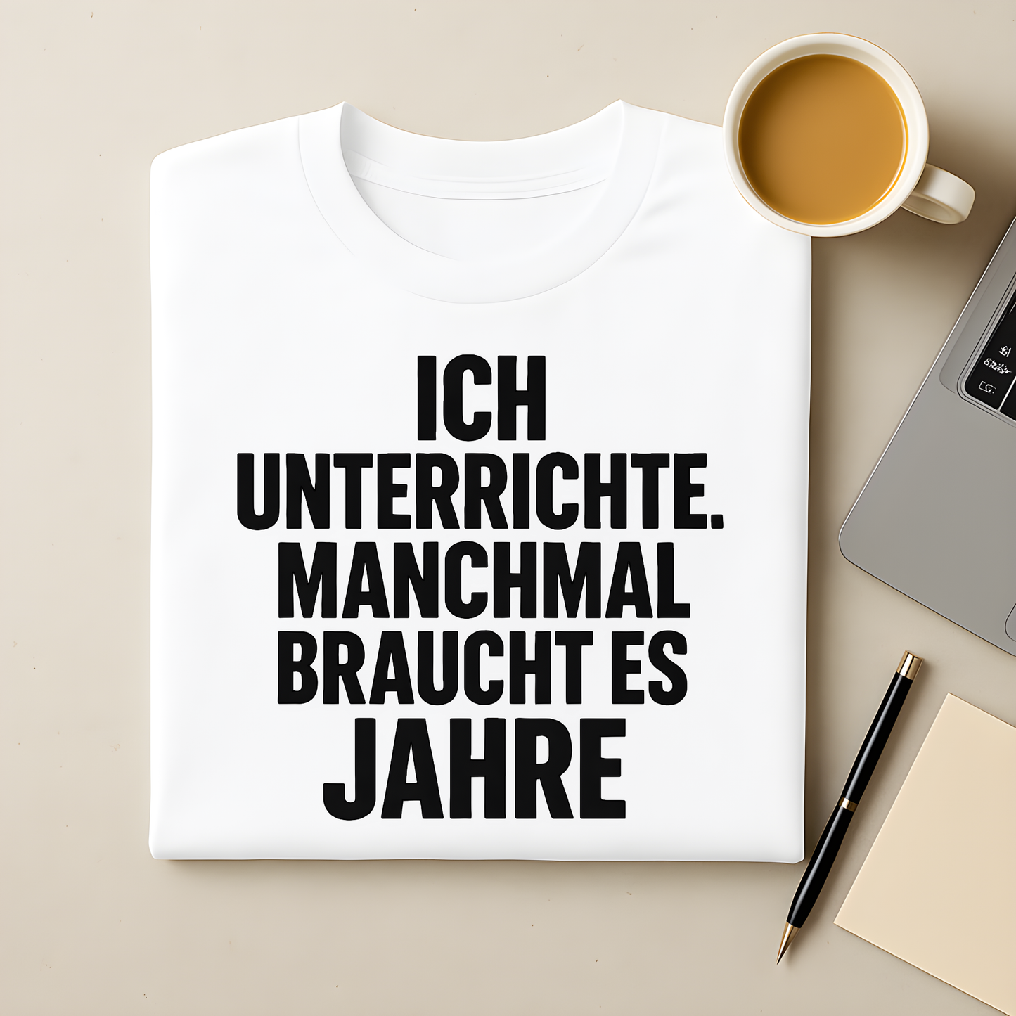 Manchmal braucht es Jahre T-Shirt