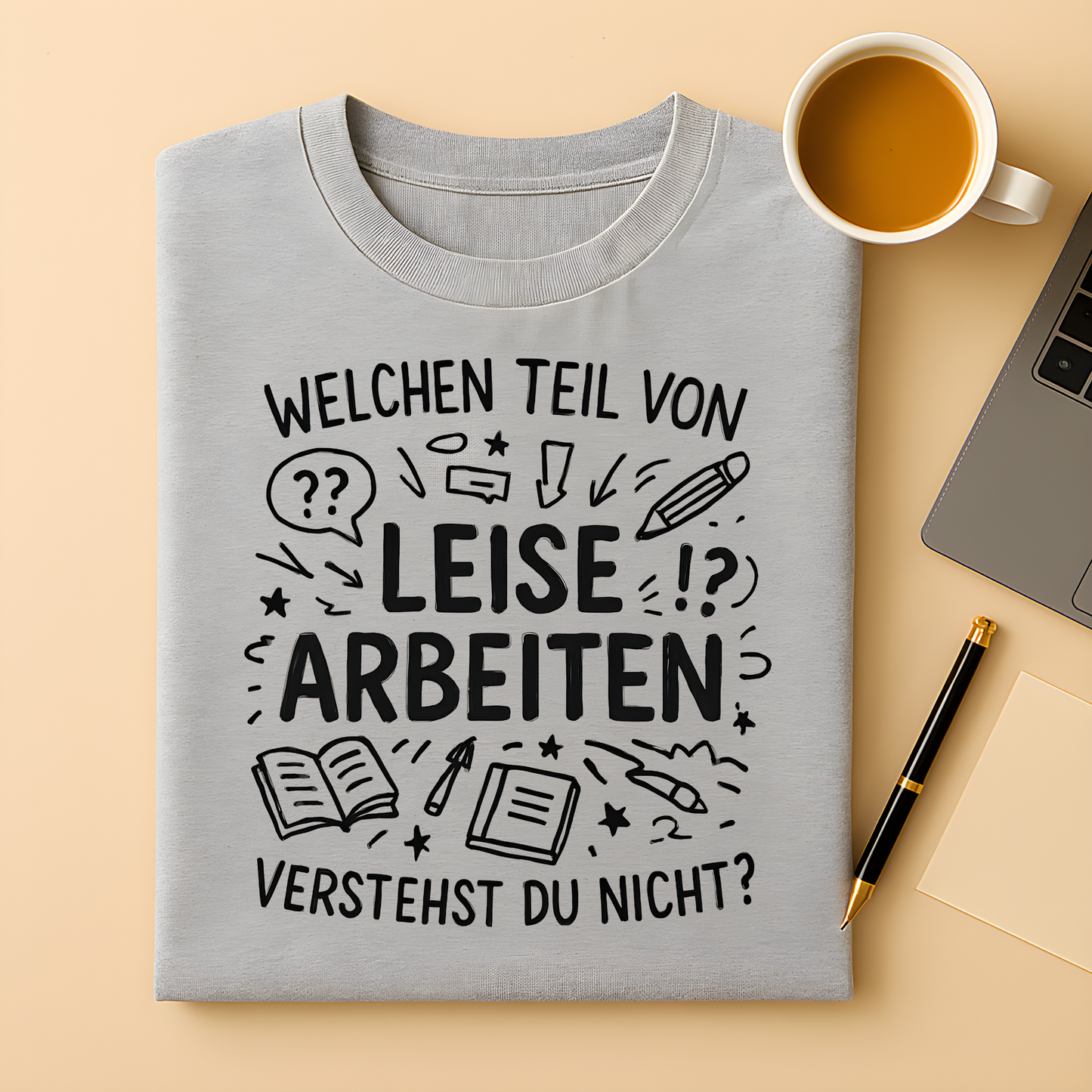 Leise Arbeiten T-Shirt