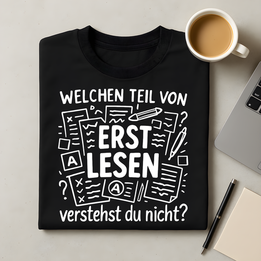 Erst lesen T-Shirt