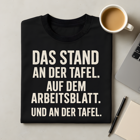 Tafel, Arbeitsblatt und Tafel T-Shirt