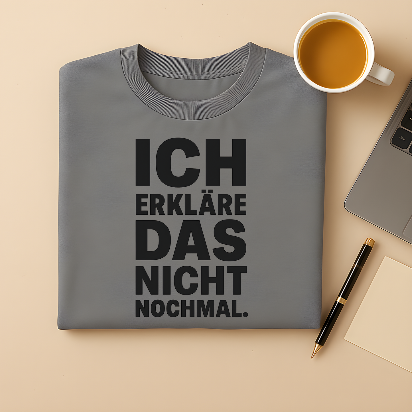 Ich erkläre das nicht nochmal T-Shirt