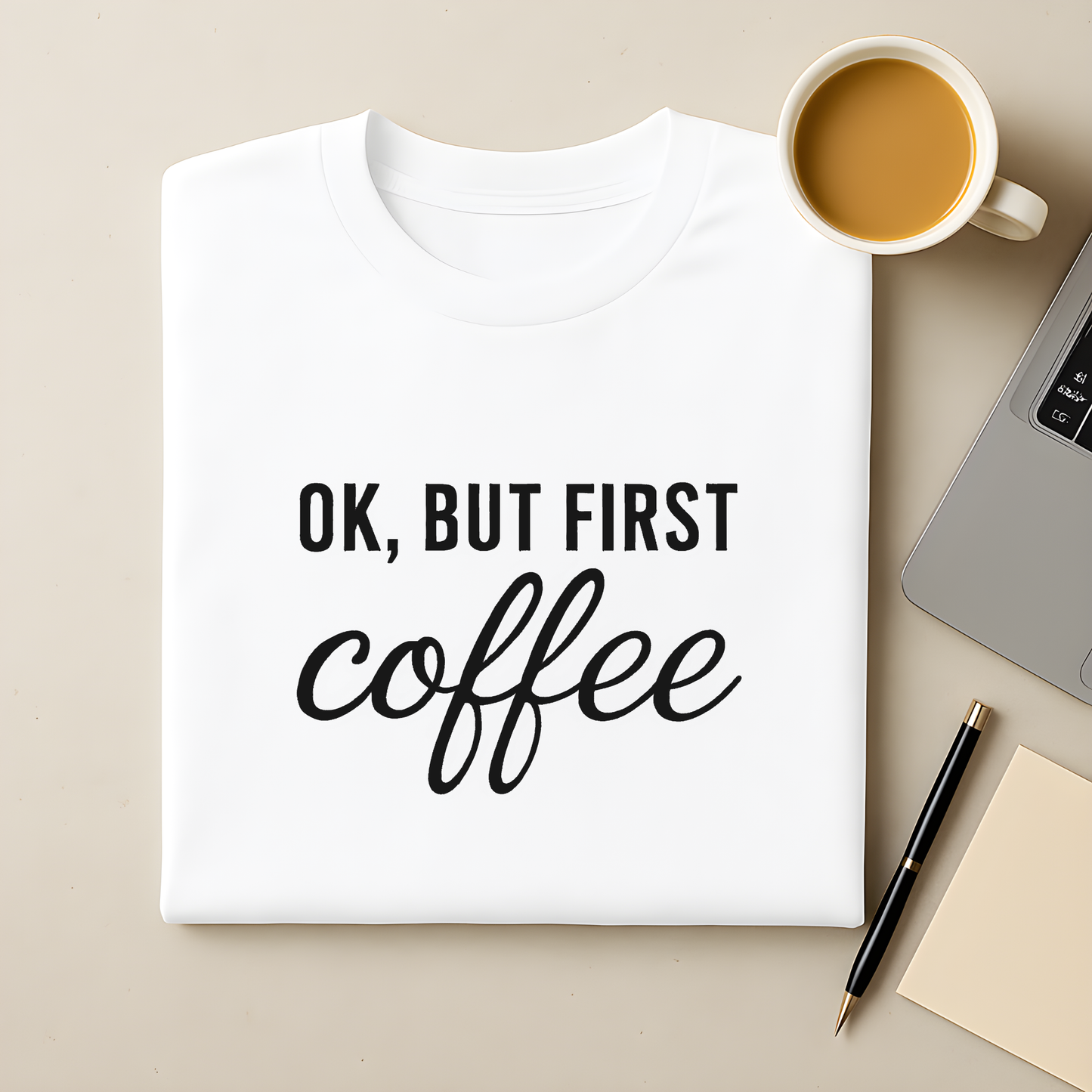 Ok, but first coffee T-Shirt